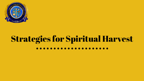 Strategies For Spiritual Harvest